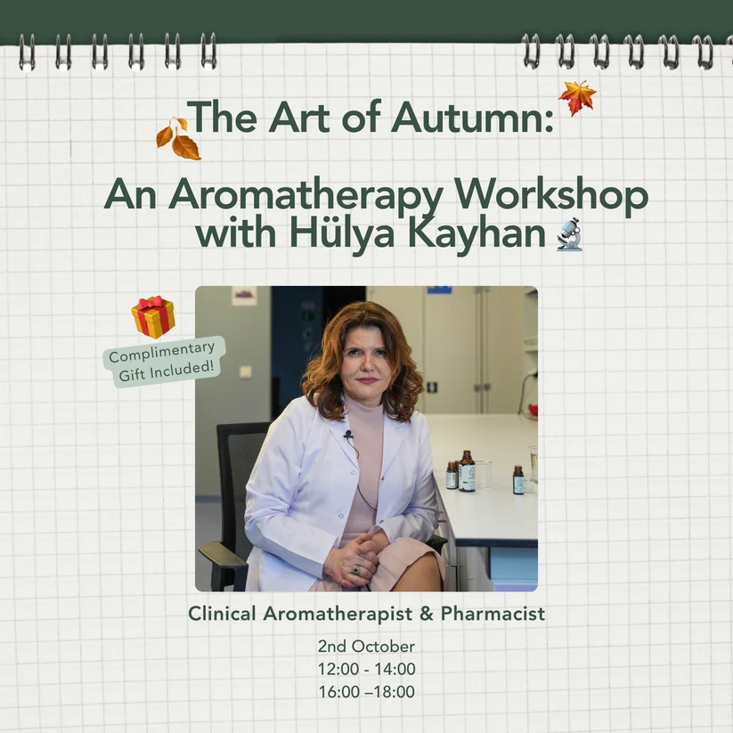 SONBAHARIN KOKUSU: AROMATERAPİ EĞİTİM & WORKSHOP